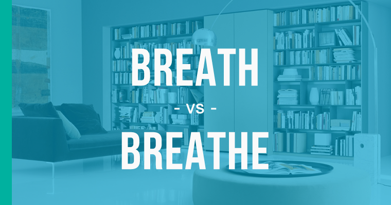breath vs breathe